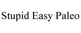 STUPID EASY PALEO