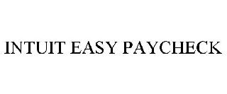 INTUIT EASY PAYCHECK