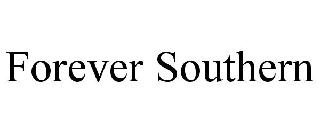 FOREVER SOUTHERN