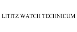 LITITZ WATCH TECHNICUM