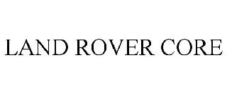 LAND ROVER CORE