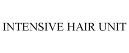INTENSIVE HAIR UNIT