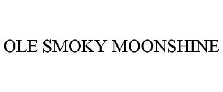 OLE SMOKY MOONSHINE