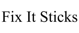 FIX IT STICKS