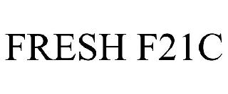FRESH F21C