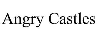 ANGRY CASTLES