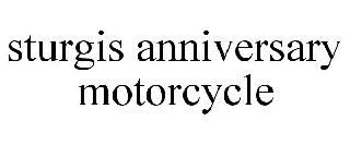 STURGIS ANNIVERSARY MOTORCYCLE