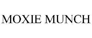 MOXIE MUNCH