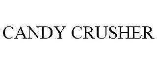 CANDY CRUSHER