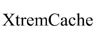 XTREMCACHE