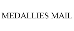 MEDALLIES MAIL