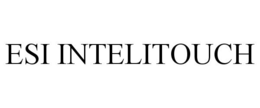 ESI INTELITOUCH