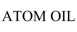 ATOM OIL