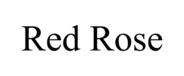 RED ROSE