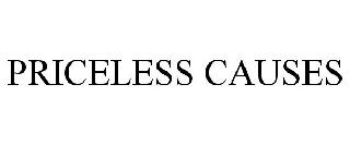 PRICELESS CAUSES