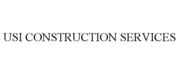USI CONSTRUCTION SERVICES