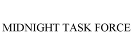 MIDNIGHT TASK FORCE