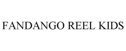 FANDANGO REEL KIDS