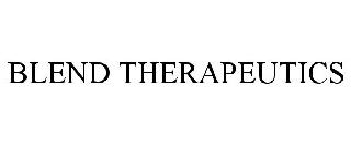 BLEND THERAPEUTICS