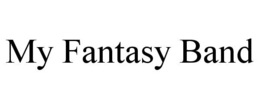 MY FANTASY BAND
