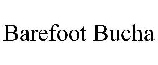 BAREFOOT BUCHA