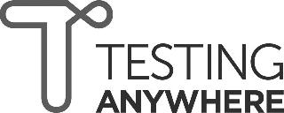 T TESTING ANYWHERE