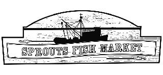 SPROUTS FISH MARKET