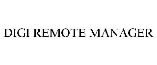 DIGI REMOTE MANAGER