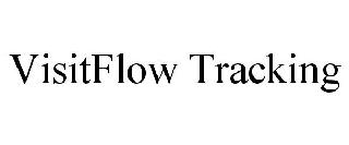 VISITFLOW TRACKING