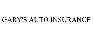 GARY'S AUTO INSURANCE