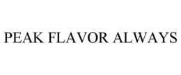 PEAK FLAVOR ALWAYS