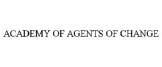 ACADEMY OF AGENTS OF CHANGE