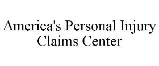 AMERICA'S PERSONAL INJURY CLAIMS CENTER