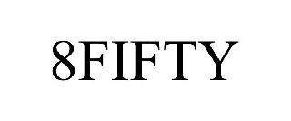 8FIFTY