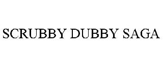 SCRUBBY DUBBY SAGA