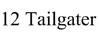 12 TAILGATER