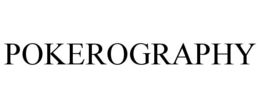 POKEROGRAPHY
