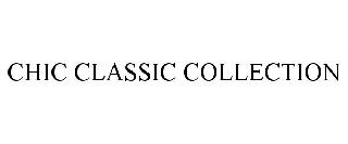 CHIC CLASSIC COLLECTION