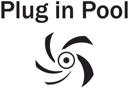 PLUG IN POOL