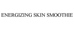 ENERGIZING SKIN SMOOTHIE