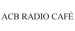 ACB RADIO CAFÉ
