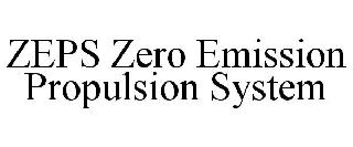 ZEPS ZERO EMISSION PROPULSION SYSTEM