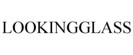 LOOKINGGLASS
