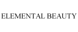 ELEMENTAL BEAUTY