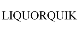 LIQUORQUIK