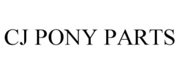 CJ PONY PARTS