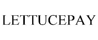 LETTUCEPAY