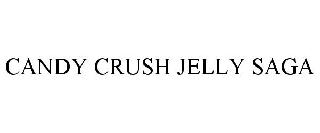 CANDY CRUSH JELLY SAGA