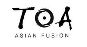 TOA ASIAN FUSION