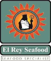 EL REY SEAFOOD SEAFOOD SPECIALIST